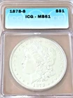 1878-S MORGAN SILVER DOLLAR ICG MS61