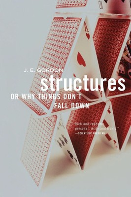 Structures Or Why Things Don't Fall Down J. E. Gordon Taschenbuch Englisch 2003