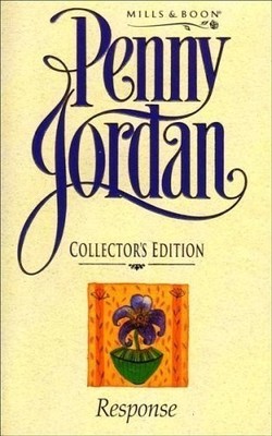 Response (Penny Jordan Collector's Editions) by Jordan, Penny 0263808408 The