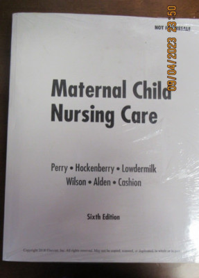 Maternal Child Nursing Care Sixth Edition by Perry, Hockenberry, Wilson ...