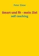 Smart Und Fit - Mein Ziel | Buch | 9783842370128