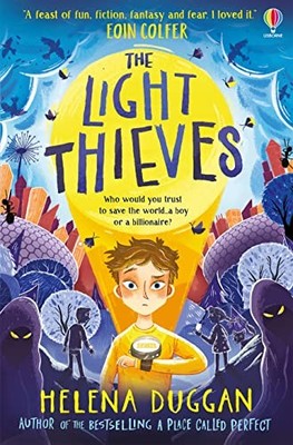 The Light Thieves: An exciting adventure from the author of A Pl