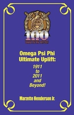 Marzette Henderson Omega Psi Phi Ultimate Uplift (Taschenbuch)
