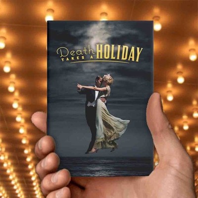 Death Takes a Holiday - Maury Yeston Musical Magnet
