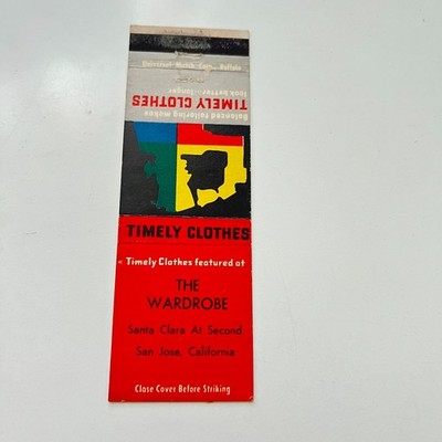 The Wardrobe Timely Clothes San Jose CA Vintage Matchbook Cover 4MB103-2