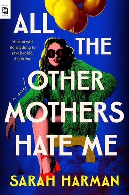 All the Other Mothers Hate Me | Sarah Harman | Taschenbuch | 384 S. | Englisch