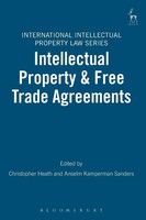 Intellectual Property And Free Trade Agreements Christopher Heath (U. A.) Buch