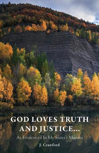 Thumbnail - J Crawford God Loves Truth And Justice... (taschenbuch)