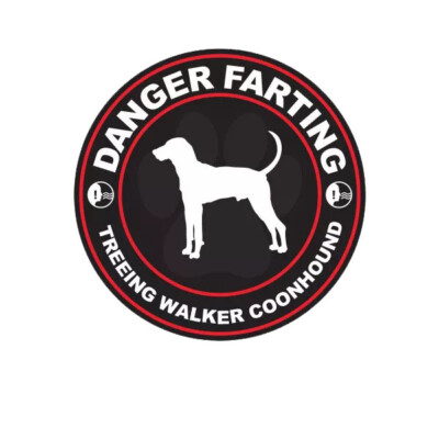 Danger Farting Treeing Walker Coonhound Sticker