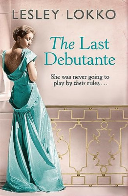 The Last Debutante - Paperback NEW Lokko, Lesley 20/04/2017