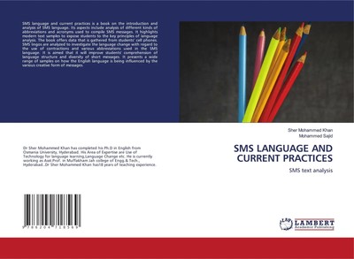 SMS LANGUAGE AND CURRENT PRACTICES | SMS text analysis | Khan (u. a.) | Englisch