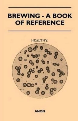 Anon Brewing - A Book of Reference (Taschenbuch)