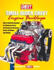 Small-block Chevy Engine Buildups How To Build Horsepower For Maximum Stree... Small-block Chevy Engine Buildups How To Build Horsepower For Maximum Stree...