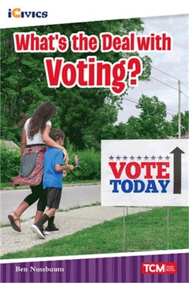 What's the Deal with Voting? (Paperback or Softback)