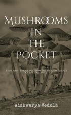Vedula - Mushrooms In The Pocket - New paperback or softback - X555z