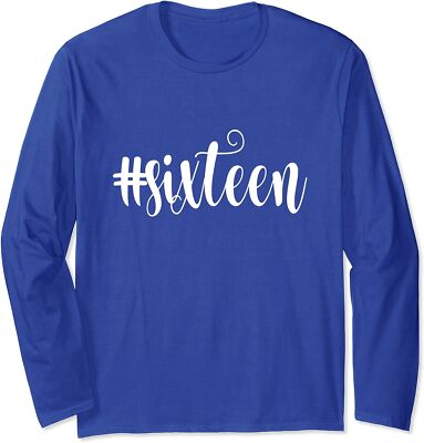 16th Birthday Cute Hashtag Milestone Sixteen Gift Long Sleeve T-Shirt