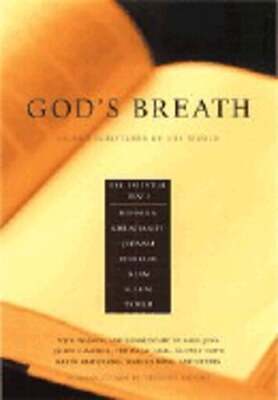God's Breath: Sacred Scriptures of the World - The Essential Texts of Buddhism,