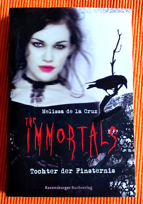 Tochter der Finsternis, The Immortals - Melissa de la Cruz *** sehr gut
