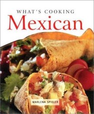 What's Cooking : Mexican by Marlena Spieler (2000, Hardcover)