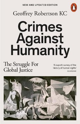 Geoffrey Robertson Crimes Against Humanity (Taschenbuch)