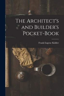 The Architects and Builders PocketBook PAPERBACK 9781015887633