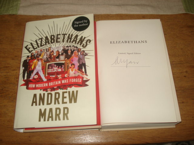 SIGNED LIMITED FIRST EDITION - Elizabethans - ANDREW MARR - 1ST EDITION 2020