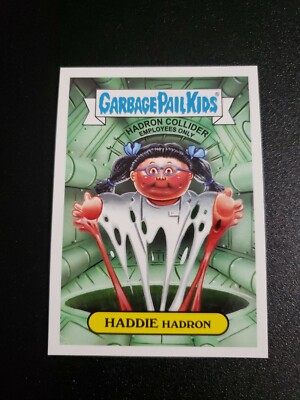 10a HADDIE HADRON Pail Kids 2017 Adam Geddon DUMB DEATHS GPK
