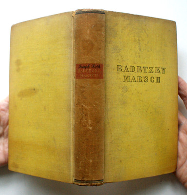 RADETSKYMARSCH (Radetsky March) by Joseph Roth 1st Ed 1932 German HC RARE! [459]