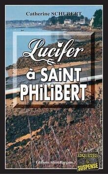 Lucifer à Saint-Philibert von Alain Bargain | Buch | Zustand sehr gut