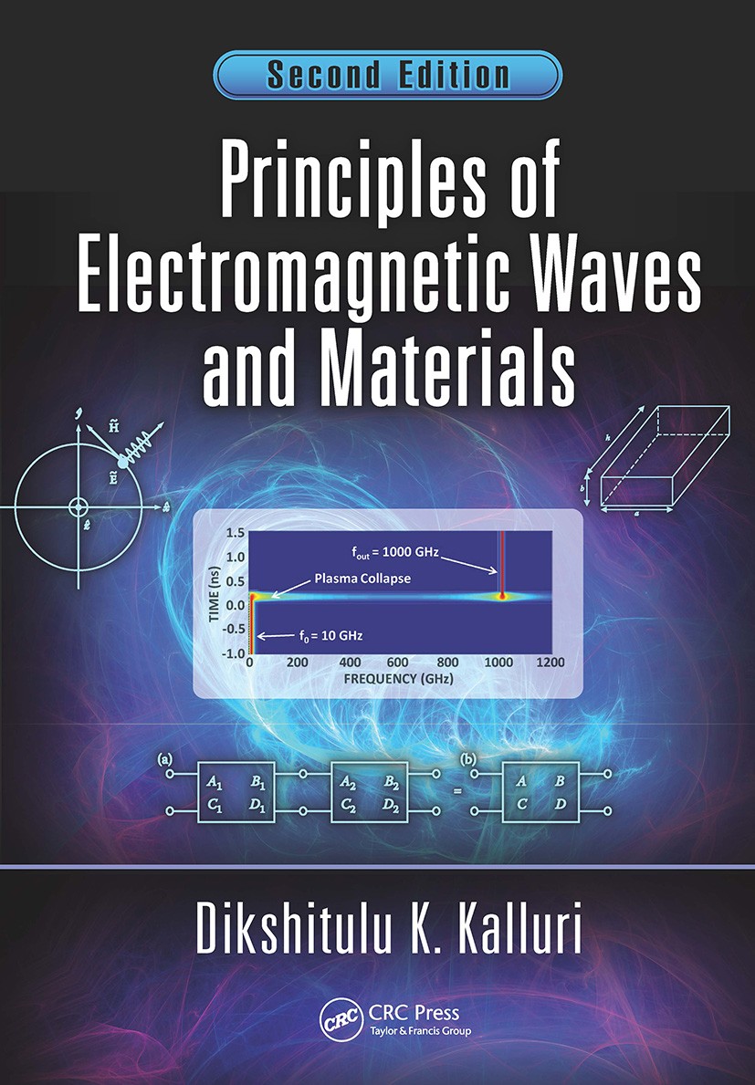 Principles of Electromagnetic Waves and Materials - 2nd Edition
