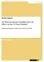 Dennis Sauert | Do Macroeconomic Variables Have An Effect On The US Stock...