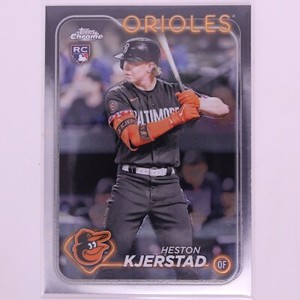 2024 Topps Chrome Baseball MLB Heston Kjerstad RC #142 Orioles