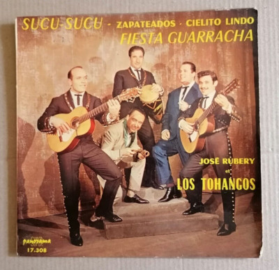 JOSE RUBERY Und LOS TOHANGOS: Sucu-Sucu 7'' EP SUPER PANORAMA 17.308 Zustand Sehr guter/sehr guter Zustand+