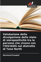 Valutazione Della Divulgazione Dello Stato Di Sieropositività Tra Le Persone...