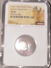 Russia Denga Ivan III Vasilyevich  Silver AU 58 NGC Uncirculated 1462-1505