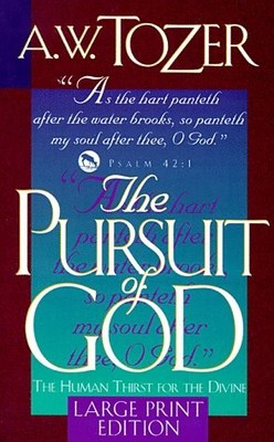 The Pursuit of God