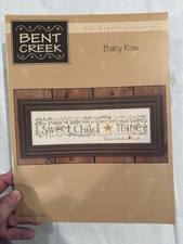 Bent Creek BABY ROW Sweet Child of Mine Cross...
