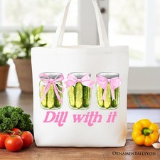 Coquette Dill With It Funny Canvas Tote Bag, Pink Bow Pickle Lover