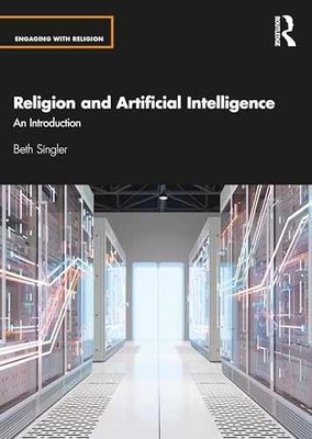 Religion and Artificial Intelligence - Paperback, by Singler Beth - New h