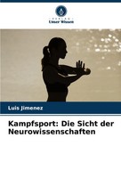 Kampfsport: Die Sicht Der Neurowissenschaften Luis JiméNez Taschenbuch 60 S.