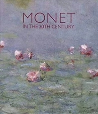 Monet in the 20th Century Hardcover