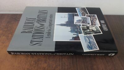 			Railway Stations of Britain: A Guide to Seventy Five Important Ce		