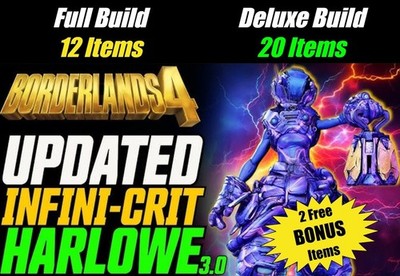 Borderlands 4 INFINI-CRIT HARLOWE FULL MOXSY BUILD 12 OR 20 ITEMS + PICK 2 FREE