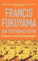 Francis Fukuyama | Fukuyama, F: Our Posthuman Future | Taschenbuch | Englisch