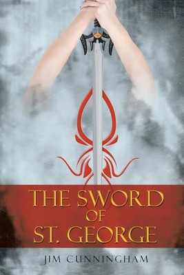 Jim Cunningham | The Sword of St. George | Taschenbuch | Englisch (2013)