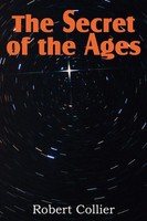 The Secret Of The Ages Robert Collier Taschenbuch Kartoniert / Broschiert 2011