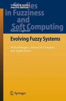 Edwin Lughofer | Evolving Fuzzy Systems - Methodologies, Advanced Concepts...