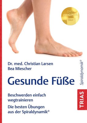Gesunde Füße | Christian Larsen (u. a.) | Taschenbuch | Broschiert (KB) | 64 S.