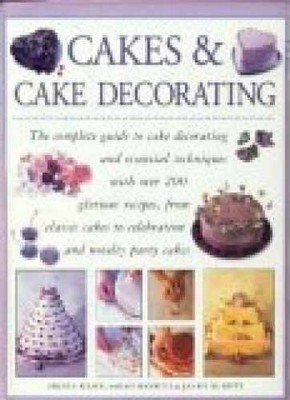 Cakes & Cake Decorating - Hardcover, by Angela Nilsen; Sarah - Very Good g