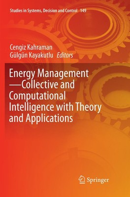 Energy Management-Collective and Computational Intelligence with Theory and...